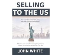 Selling to the US: How Indian Manufacturers Win, Keep, and Grow American OEM Customers