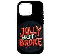 Sello Divertido Jolly but Broke Carcasa para iPhone 16 Pro
