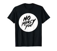 Sello Nice No Mercy for You para niños y niñas Camiseta