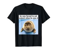 Sello Tonto fue Obligado a Comer Cemento Meme Camiseta gráfica económica