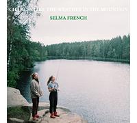 Selma French - Changes Like The Weather In The Mountain [Vinilo]