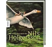Selma Lagerlöf Die wunderbare Reise des Nils Holgersson mit den Wil (Tapa dura)