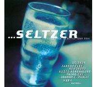 Seltzer: Modern Rock To Settle Your Soul by Various Artists