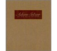 Selzer, Adam - All the Walls Are Abre