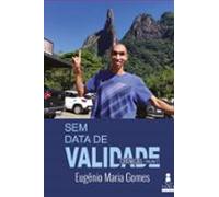 Sem Data De Validade - Crônicas (ebook)