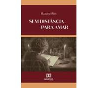 Sem Distância Para Amar (ebook)