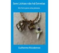 Sem Lichias Não Há Estrelas (ebook)
