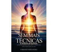 Sem Mais Técnicas - As 38 Zonas De Expansão (ebook)