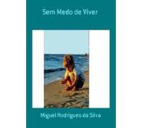 Sem Medo De Viver (ebook)