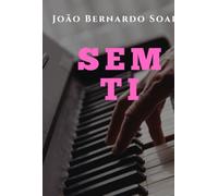 Sem Ti: “Uma viagem entre a dor e o amor, no silêncio que fica quando tudo acaba.”