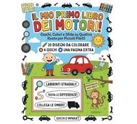 Semaforo Verde! Giochi, Colori e Sfide su Quattro Ruote: In Viaggio con la Fantasia: Colora e Risolvi i Giochi