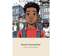 Semaj’s Turning Point: A Journey of Self-Discovery and Friendship