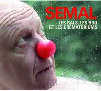Semal, Claude - Les Bals, Bbq Et..