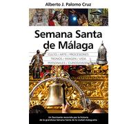 Semana Santa de Málaga (Andalucía)
