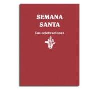 Semana Santa. Las Celebraciones