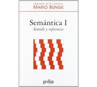 Semántica I. sentido y referencia (tapa dura): 1 (Tratado de Filosofía)