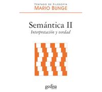 Semántica II. interpretación y verdad: 2 (Tratado de Filosofía)