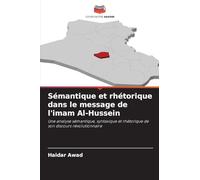 Sémantique et rhétorique dans le message de l'imam Al-Hussein