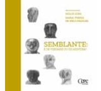 Semblante : É De Verdade Ou De Mentira? (ebook)