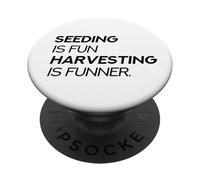 Sembrar es Divertido Cosechar es más Divertido (Declaración de jardinería) PopSockets PopGrip Adhesivo