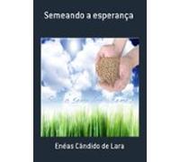Semeando A Esperança (ebook)