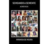 Semeando A Semente (ebook)
