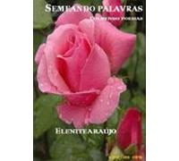 Semeando Palavras Colhendo Poesias (ebook)