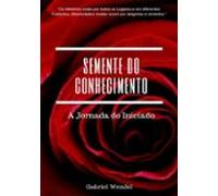 Semente Do Conhecimento (ebook)