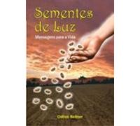 Sementes De Luz (ebook)