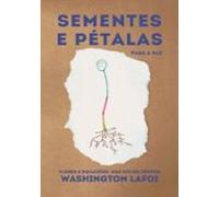 Sementes E Pétalas Para A Paz (ebook)