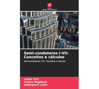 Semi-condutores I-VII: Conceitos e cálculos