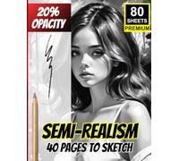 Semi-Realism: 40 Pages To Sketch - 20% Opacity Portraits: A Stylish Drawing Practice Book Featuring Elegant Female Portraits in a Soft Semi-Realistic Style - Ideal for Artists of All Levels