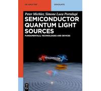Fuentes de luz cuántica en semiconductores – Fundamentos, tecnologías y dispositivos – De Gruyter