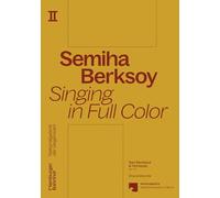 Semiha Berksoy: Singing in Full Color (Hamburger Bahnhof - Nationalgalerie der Gegenwart)
