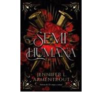Semihumana (Cazadora De Hadas 2)