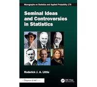 Seminal Ideas and Controversies in Statistics (Chapman & Hall/CRC Monographs on Statistics and Applied Probability)