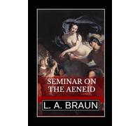 Seminar on the 'Aeneid': Da Vinci's REAL Hidden Secrets (Seminar Books on Hidden Symbolism in Art)