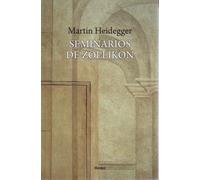 Seminarios de Zollikon | Martin Heidegger