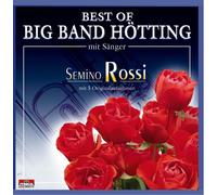 Semino Rossi und Big Band Hötting - Best of Big Band Hötting
