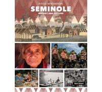 Seminole History and Culture (In Focus: Native Americans)