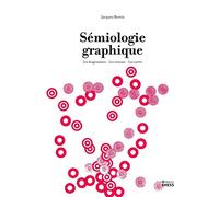 Sémiologie graphique: Les diagrammes, les réseaux, les cartes