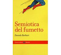 Semiotica del fumetto (Le bussole)