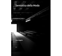 Semiotica della Moda: Donna Oggetto