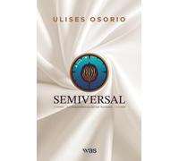 Semiversal: La trascendencia del ser humano