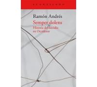 semper dolens: historia del suicidio en occidente