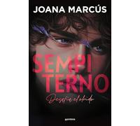 Sempiterno (Bilogía Extraños 2): Desafia El Ofvido (Montena)