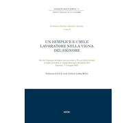 Semplice e umile lavoratore nella vigna del Signore. Atti del convegno (Sanremo, 1-3 maggio 2025) (Analecta Sancti Romuli)