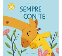 Sempre con te. Ediz. a colori (Osservo e imparo)