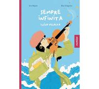 Sempre Infinita: Luísa Villalta: DANI QUIERE SER SUPERHÉROE VOL.1 CONTRA EL CARACOL MUTANTE VOL.2: 4 (MIUDIÑAS)