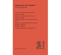 Sempre sarò voce tremante (Quaderni di poesia)